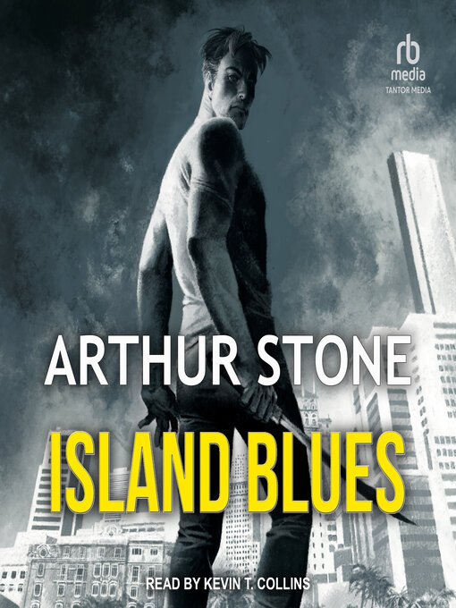 Title details for Island Blues by Arthur Stone - Available